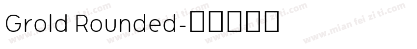Grold Rounded字体转换